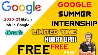 Google Internship Summer 2020 Free For 3 Months | Get Job At Google | Apply FREE Intership | 2020-21