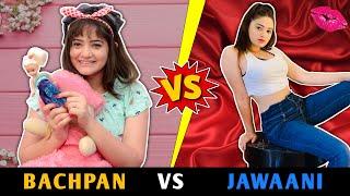 BACHPAN vs JAWAANI || Sibbu Giri