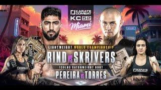 KARATE COMBAT 52 | LIVE | Pereira v Torres | Rind v Skrivers