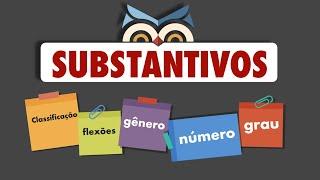 Substantivos - Toda Matéria