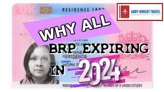 All BRP expiring 2024 | Andy Wright Travel | Important info for people moved to the UK