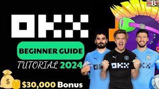 OKX Tutorial For Beginners | OKX Step-by-Step Complete