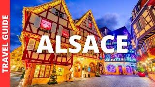 Alsace France Travel Guide: 21 BEST Things To Do In Alsace