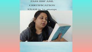 Guide to Pass IIBF AML KYC Certification exam in 1st attempt. #exam #skills #motivation #iibf