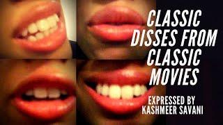 Classic Disses from Classic Movies- Hilarious Monologues