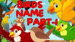 Birds Name [Part 1] | Learn Birds Name in English | Kids Vocabulary | English Educational Video