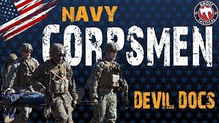 Navy Corpsmen "Devil Docs" | True Heros and Brothers To Marines