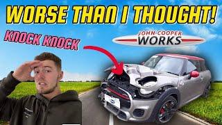 REBUILDING MY WRECKED JOHN COOPER WORKS ONLY TO FIND OUT THE WORST!