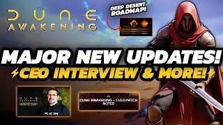 Dune Awakening - NEW CEO Interview! | Deep DESERT Roadmap! | Server Maintenance & MORE!