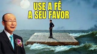 David Paul Yonggi Cho - USE A FÉ A SEU FAVOR - A FÉ ENXERGA O FUTURO | Quarta Dimensão(Em Português)