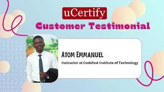 Atom Emmanuel feedback for uCertify