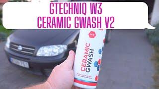 Gtechniq W3 Ceramic Gwash / G-wash shampoo test v2