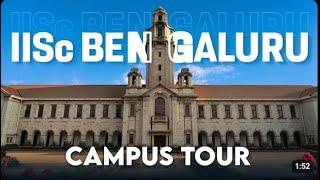 IISc Bengaluru Complete Campus Tour |  Research Hub of India | #campustour  #viral #video #trending