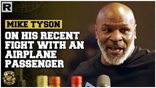 Mike Tyson Discusses His Recent Fight With An Airplane Passenger