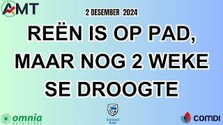 Reën Is Op Pad, Maar Nog 2 Weke Se Droogte | 2 Des 2024