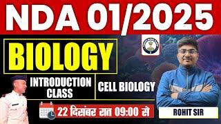 Introduction | Cell Biology | NDA 01-2025 | Trishakti Defence Classes | By Rohit Sir