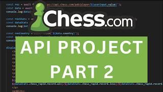 Building a Chess.com API Project Part 2