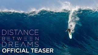 Distance Between Dreams | Film TEASER