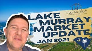 Lake Murray Homes  Update 2020-2021