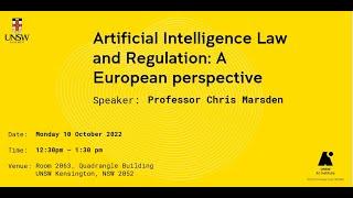 Artificial Intelligence Law and Regulation: A European perspective by Professor Chris Marsden