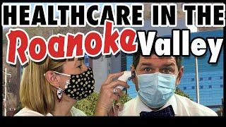 What Healthcare is Available in Roanoke VA | Moving to Roanoke VA | Living in Roanoke VA