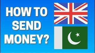 How To Send Money From UK to Pakistan