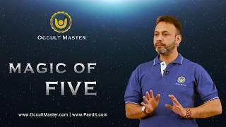 Magical Power of 5 technique by Rahul Kaushl (occult master)