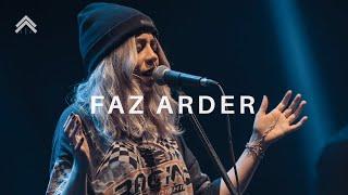 Faz Arder | Casa Worship | Momentos