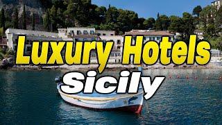 Top 5 Luxury Hotels Sicily