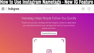 How to Use Instagram Nametags || New IG Feature October 2018