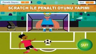 SCRATCH PROGRAMLAMA PENALTI ATMA OYUNU  | SCRATCH OYUN YAPIMI