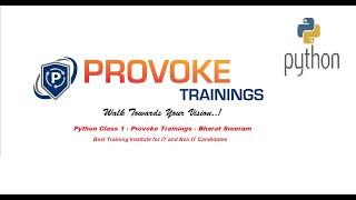 Python Class - 1 | Provoke Trainings | Bharat Sreeram Sir