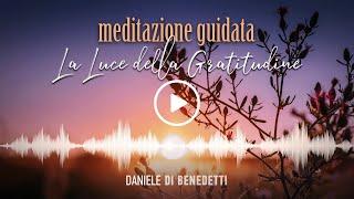 Meditazione guidata: la Luce della Gratitudine