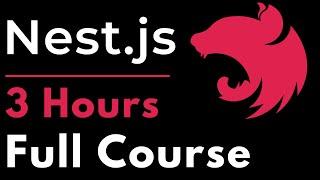 Nest.js Full Course for Beginners | Complete All-in-One Tutorial | 3 Hours