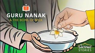 Guru Nanak and the Bowl of Milk