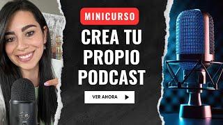 Como Hacer Un PODCAST Paso A Paso Facilmente