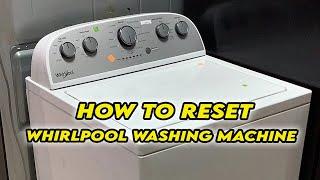 How to Reset Your Whirlpool Washing Machine