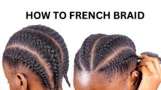 HOW TO FRENCH BRAID YOUR OWN HAIR