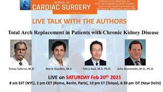 JOCS: Live Talk with the Authors: Total Arch Replacement in Patients with Chronic Kidney Disease