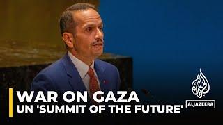 UN 'Summit of the Future': Qatari PM reiterates calls for a ceasefire in Gaza