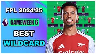 FPL Gameweek 6: BEST WILDCARD TEAM | Fantasy Premier League Tips 2024/25