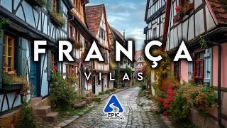 As Vilas Mais Bonitas da França | Guia de Viagem em 4K