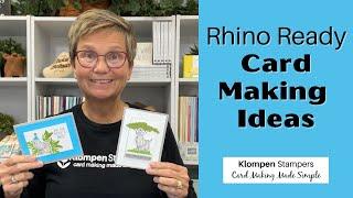 Learn to Make Cards with These Rhino Ready Card Making Ideas