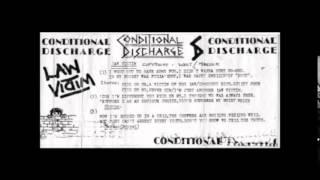 Conditional Discharge - "Law Victim" 1982 demo - British Oi!