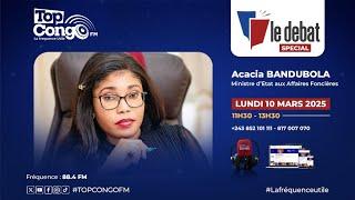 LE DEBAT SPECIAL AVEC ACACIA BANDUBOLA