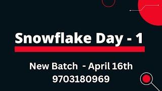Snowflake Demo Day 1 | New SQL and Snowflake Batch on April 16th