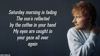 Ed Sheeran - Afterglow (Lyrics)