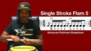 ADVANCED FOR DRUMMERS | Single Stroke Flam 5 Breakdown