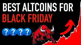 Explosive Crypto Altcoins for Black Friday  Must See!