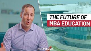 The Future of MBA Education